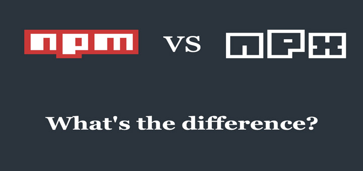 Npm Vs Npx Whats The Difference Neutrondev Neutron Dev Npm Vs Npx Whats The Difference Neutrondev Neutron Dev